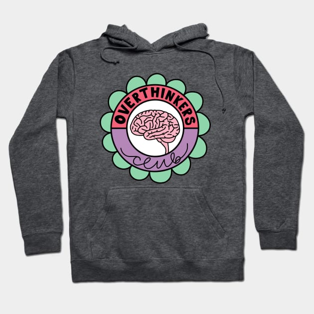 Overthinkers Club Hoodie by Nia Patterson Designs